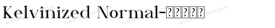Kelvinized Normal字体转换